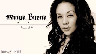 Mutya Buena All B 4 [HQ/HD][Final CD Cut Demo Edit]