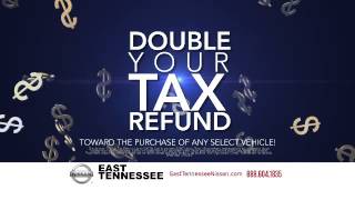 preview picture of video 'Double Tax Refund | East Tennessee Nissan in Morristown'