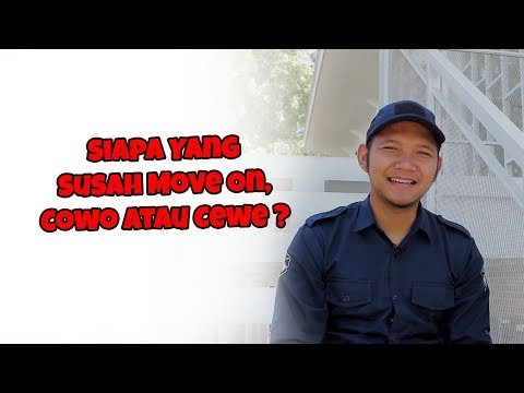Siapa Yang Susah Move On, Cowo atau Cewe ?