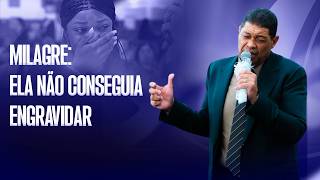 MILAGRE: ELA NÃO CONSEGUIA ENGRAVIDAR