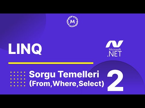 LINQ Sorgu Temelleri (From, Where, Select)