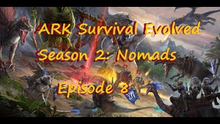 ARK Annunaki Season 2: Nomads, Episode 8 The Demolition, C4 Raiding People!
