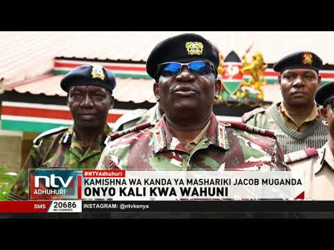 Kamishna wa kanda ya Mashariki Jacob Muganda amewahakikishia wakazi usalama kesho