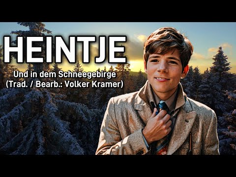 Heintje • Und in dem Schneegebirge (1972-2012)