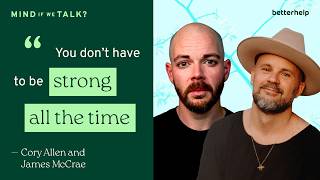 Why Men Struggle to Open Up: Masculinity, Suppression & Healing | "Mind If We Talk?" Podcast