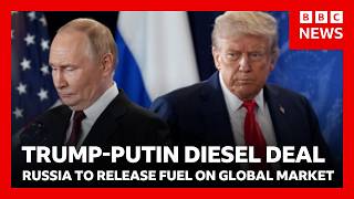 Trump announces Russia diesel deal to lower global fuel prices