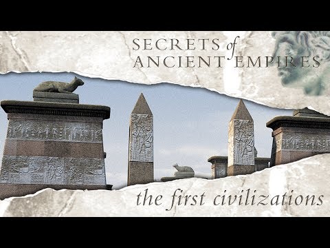 Secrets  Of Ancient Empires - First Civilizations - Full Documentary