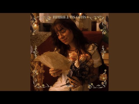 Fleurir À Tes Côtés - MIOH