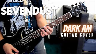 Sevendust - Dark AM (Guitar Cover)