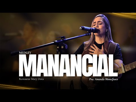 Medley Manancial + Espontâneo (Ao Vivo) | Restaurar Mary Dota
