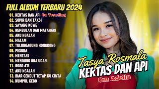 Download lagu KERTAS DAN API - TASYA ROSMALA ADELLA - OM ADELLA | DANGDUT TERBARU mp3