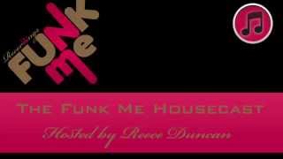 Funk Me Housecast 002