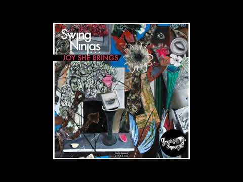 The Swing Ninjas - Joy She Brings (Audio) #electroswing
