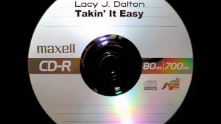Lacy J. Dalton - Takin&#39; It Easy
