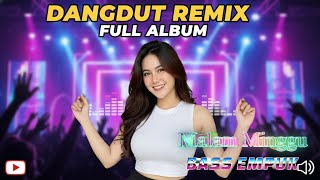 Download lagu DJ DANGDUT NONSTOP FULL ALBUM BASS EMPUK 😌 DANGDUT NOSTALGIA 80AN 90AN 🔥 PALING MANTAP MUSIKNYA mp3 Download lagu DJ DANGDUT NONSTOP FULL ALBUM BASS EMPUK 😌 DANGDUT NOSTALGIA 80AN 90AN 🔥 PALING MANTAP MUSIKNYA mp3