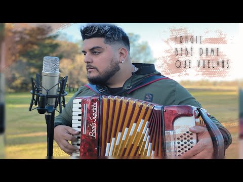 FRAGIL | BEBE DAME | QUE VUELVAS ❌ MAXI BRAVO ARDE CHAMAME