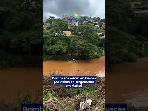 Bombeiros retomam buscas por vítima de afogamento em Matipó