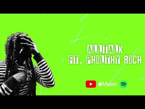 Mac J - AllTalk ft. Philthy Rich