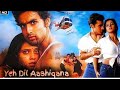 Yeh Dil Asshiqana FUll HD Movie Super Hit Movie