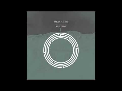 Dublew - Paradiso (Original Mix)