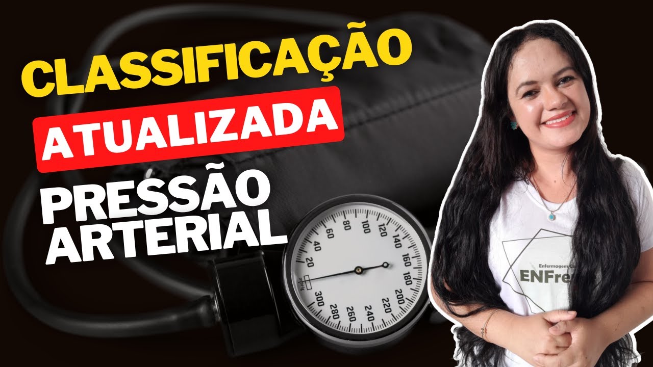 NOVA CLASSIFICAÇÃO DA PRESSÃO ARTERIAL (ATUALIZAÇÃO 2020)