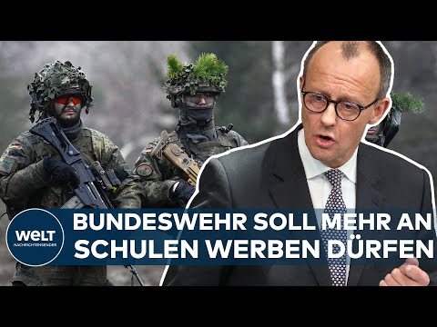 BUNDESWEHR BRAUCHT NACHWUCHS: CDU-Chef Merz fordert ungehinderten Zugang zu Schulen und Forschung