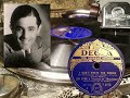 Al Bowlly - I can't write the Words  Lew Stone and his Orchestra 'Monseigneor' (Decca F. 3270)