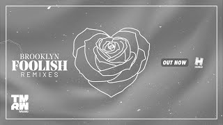 Brooklyn - Foolish (COMBO! Remix)