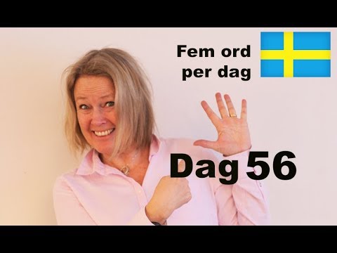 Day 56 - Five words a day - Learn Swedish A1 level CEFR - For free!