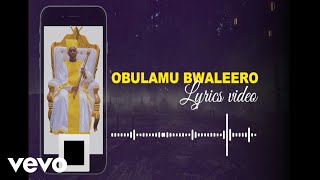 Download lagu Jjumba Lubowa Aligaweesa - Obulamu Bwaleero (Lyrics Video) mp3