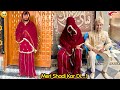 Making Hammad A Bride And Getting Him Married To A Guy🥹 Saying Yes Vlog
