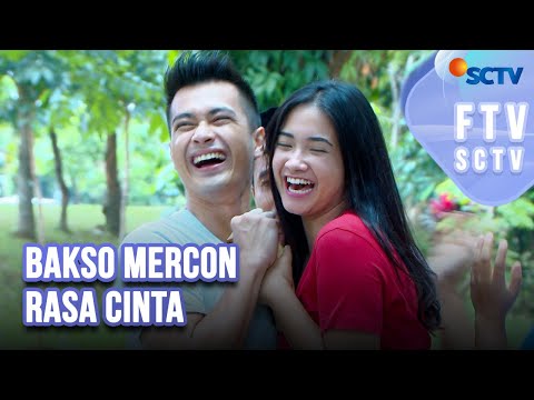 FULL FTV SCTV Bakso Mercon Rasa Cinta | Eza Gionino dan Nadya Arina