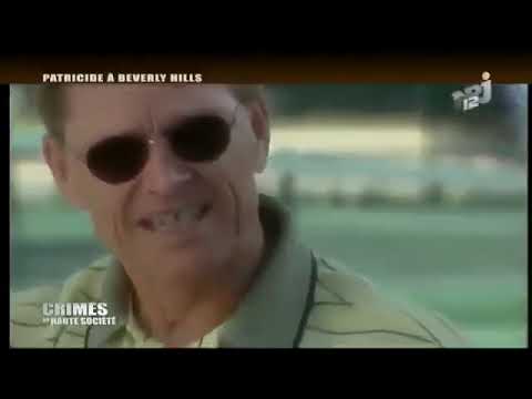 Crimes En Haut Société - Patricide a Beverly Hills