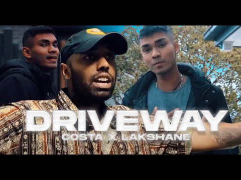 Costa - Driveway ft. Lakshane (Official Music Video)