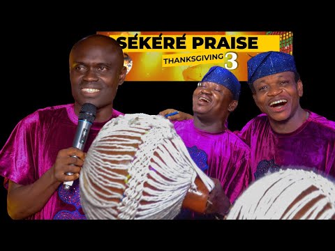 SHEKERE PRAISE 3 EVANG  LEKA REMILEKUN AMOS