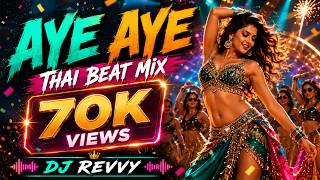 Download lagu Aye Aye Aye - Aambala | Thai Beat Mix | Dj Revvy | Download Link mp3