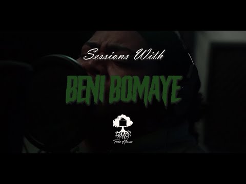 Sessions With- (Beni Bomaye)