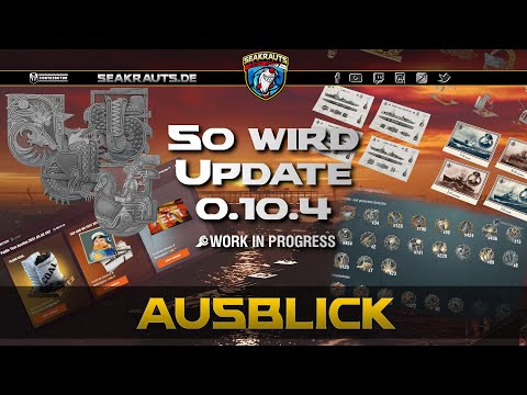 This is what Update 0.10.4 will look like - Gameplay and Thoughts - World of Warships [German]