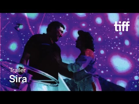 SIRA Trailer | TIFF 2018