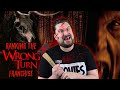 Ranking The Wrong Turn Franchise