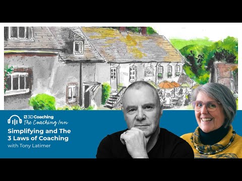 Simplifying and The 3 Laws of Coaching with Tony Latimer (The Coaching Inn S6 Episode 1)