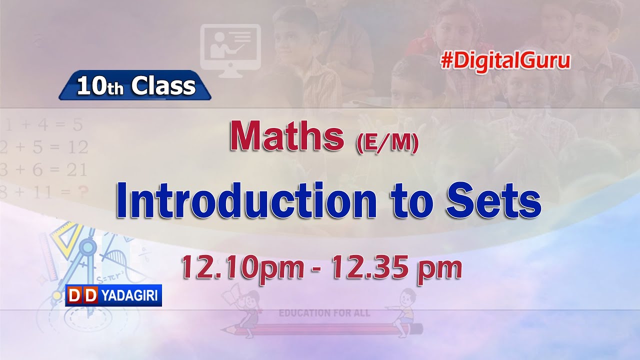10th Class Maths (E/M) || Introduction To Sets || School || August 23, 2021