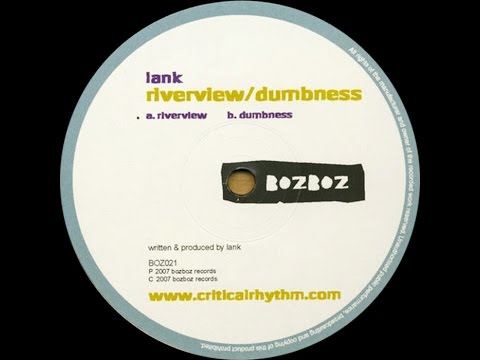 Lank ‎– Riverview (Original Mix)