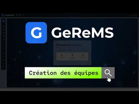 Aperçu Équipes GeReMS