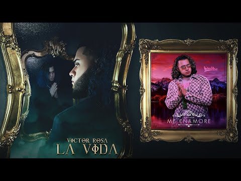 Me Enamore - Victor Rosa | La Vida "The Album"