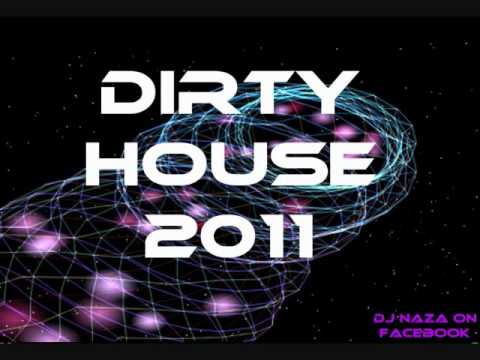 NEW DIRTY HOUSE MUSIC