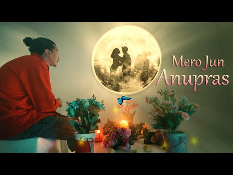 Anupras - Mero Jun (Official Music Video) Prod. @RoniBeat