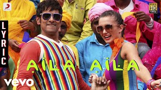 I - Aila Aila Lyric | A.R. Rahman | Vikram | Shankar