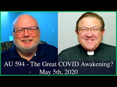 Anglican Unscripted 594 - The Great COVID Awakening?