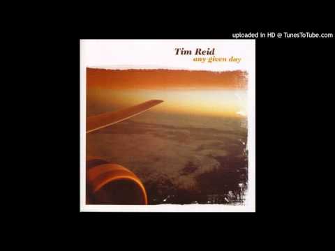 Tim Reid - World That's Made For Two